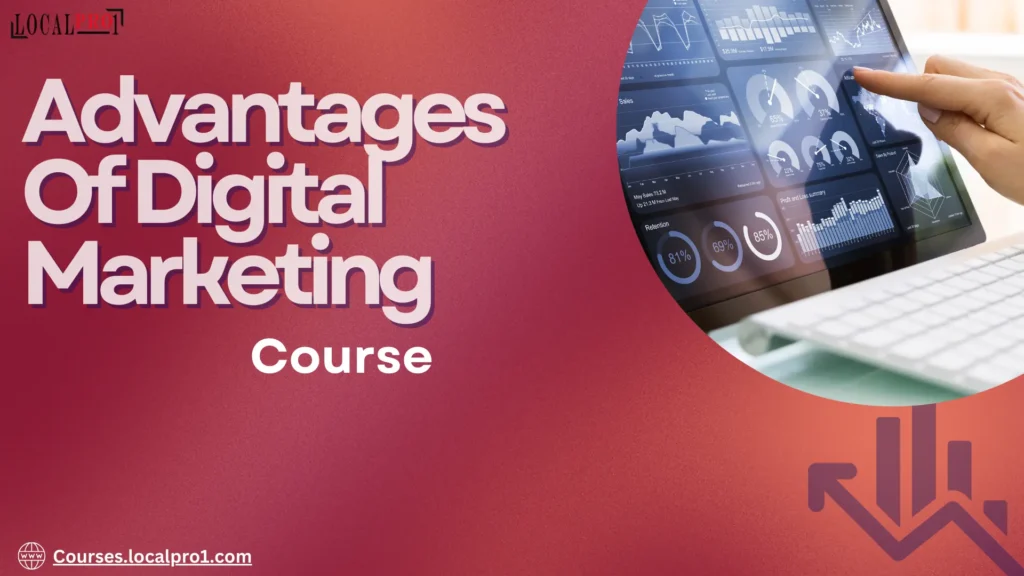 Advantages of Digital marketing course